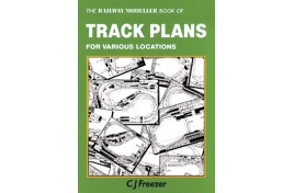The Railway Modeller Book of Track Plans for Various Locations C J Freezer